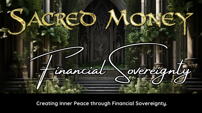 CUSTOM LISTING Sacred Money - Financial Sovereignty Payment Options with Course Packs