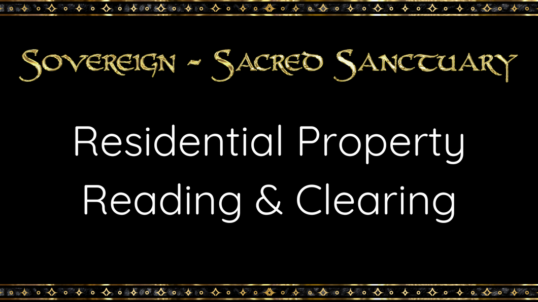 Sacred Sanctuary Residential Property Reading & Clearing